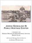 Jewish Genealogy & Family Heritage Center Report 2009